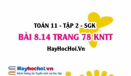 Bài 8.14 trang 78 Toán 11 tập 2 Kết nối tri thức